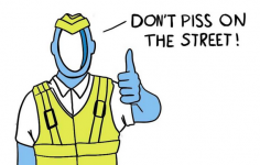 illustratie van een agent die z'n duim omhoog steekt en de tekst; don't piss on the street